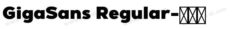 GigaSans Regular字体转换
